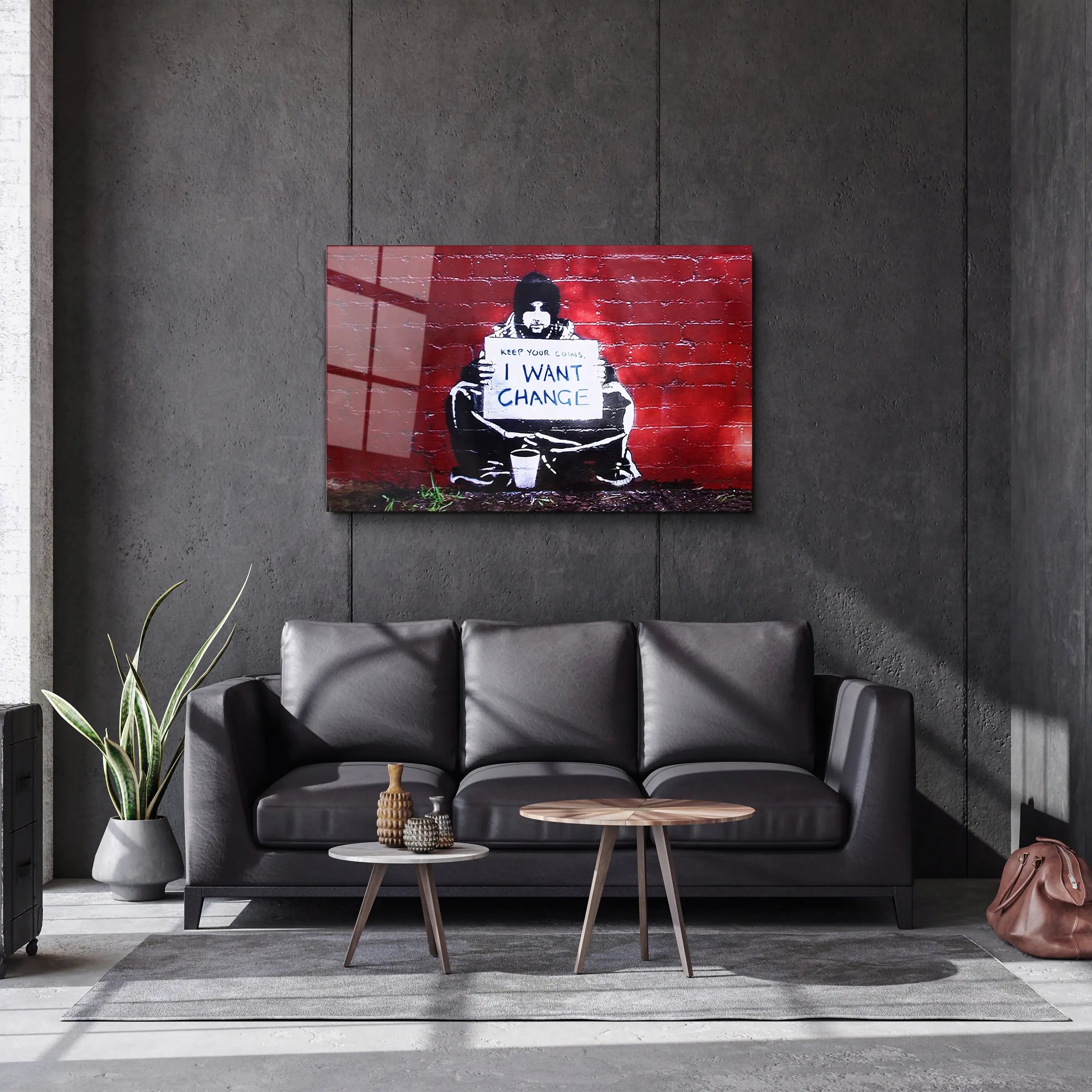 Banksy I want change Glass Printing Wall Art
